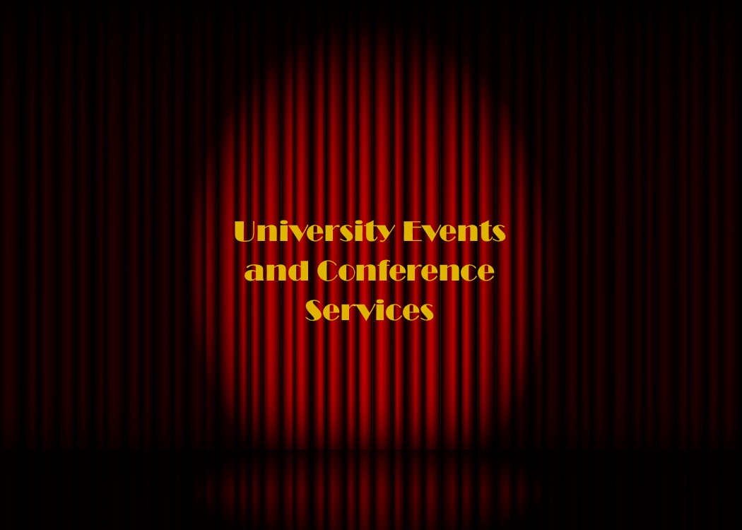 image of stage with red curtain and the words University Events and Conference Services in spot light